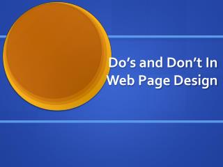 Do’s and Don’t In Web Page Design