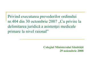 Colegiul Ministerului Sănătăţii 29 noiembrie 2008