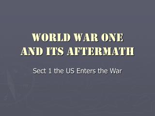 World War One and its aftermath