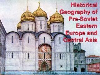 Historical Geography of Pre-Soviet Eastern Europe and Central Asia