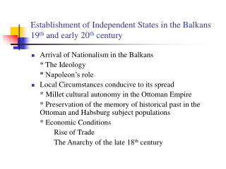 Establishment of Independent States in the Balkans 19 th and early 20 th century
