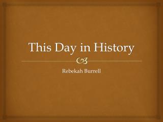 This Day in History