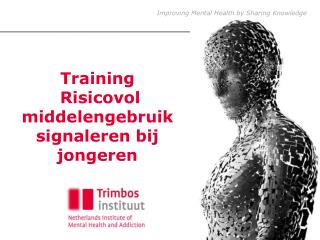 Training Risicovol middelengebruik signaleren bij jongeren