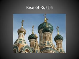 Rise of Russia