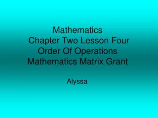 Mathematics Chapter Two Lesson Four Order Of Operations Mathematics Matrix Grant