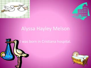 Alyssa Hayley Melson