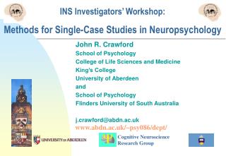 INS Investigators’ Workshop: Methods for Single-Case Studies in Neuropsychology