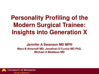 Personality Profiling of the Modern Surgical Trainee: Insights into Generation X