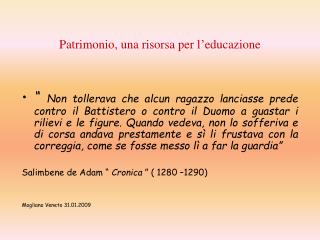 Patrimonio, una risorsa per l’educazione