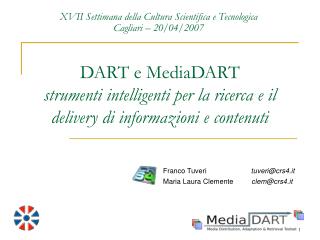 DART e MediaDART strumenti intelligenti per la ricerca e il delivery di informazioni e contenuti