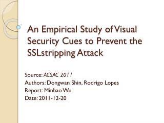 An Empirical Study of Visual Security Cues to Prevent the SSLstripping Attack