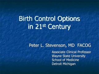 Birth Control Options in 21 st Century