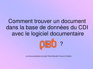 Comment trouver un document dans la base de données du CDI avec le logiciel documentaire