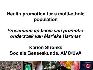 Health promotion for a multi-ethnic population