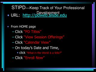 STIPD —Keep Track of Your Professional Development