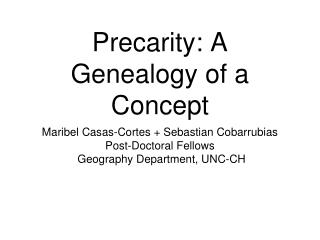Precarity: A Genealogy of a Concept