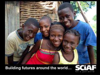 Building futures around the world…