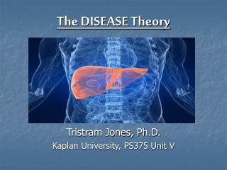 The DISEASE Theory