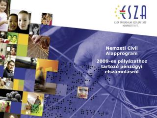 Nemzeti Civil Alapprogram 2009-es pályázathoz tartozó pénzügyi elszámolásról