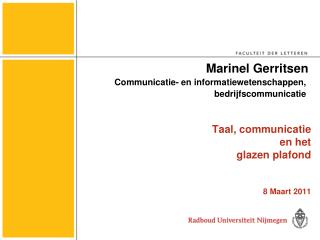 Taal, communicatie en het glazen plafond 8 Maart 2011