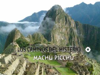 Itinerario Cusco, Valle Sagrado y Machu Picchu