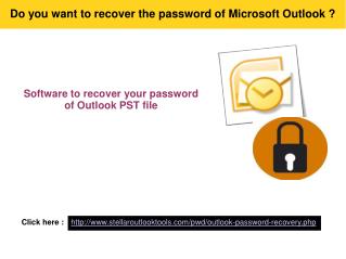 Apply Outlook Password recovery when forgot PST password