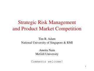 Strategic Risk Management and Product Market Competition
