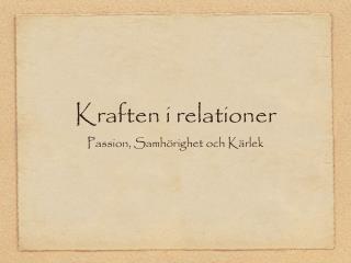 Kraften i relationer