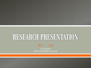 RESEARCH PRESENTATION