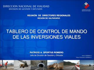 TABLERO DE CONTROL DE MANDO DE LAS INVERSIONES VIALES