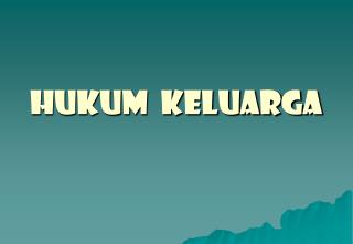 HUKUM KELUARGA