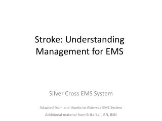 Stroke: Understanding Management for EMS