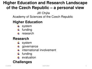 Higher Education and Research Landscape of the Czech Republic – a personal view