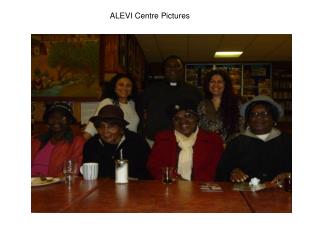 ALEVI Centre Pictures
