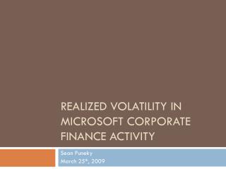 Realized volatility in Microsoft corporate finance activity