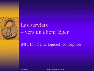 Les servlets – vers un client léger