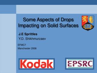 Some Aspects of Drops Impacting on Solid Surfaces
