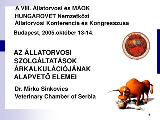 Dr. Mirko Sinkovics Veterinary Chamber of Serbia