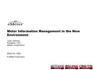 Meter Information Management in the New Environment