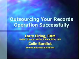 Outsourcing Your Records Operation Successfully