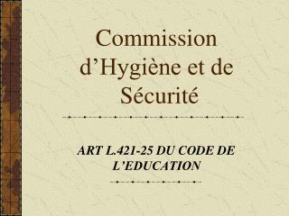 Commission d’Hygiène et de Sécurité