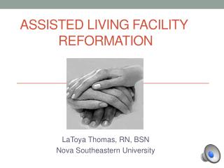 Assisted Living Facility Reformation