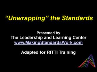“Unwrapping” the Standards