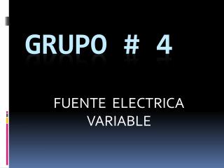 GRUPO # 4