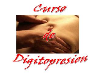 Curso de Digitopresion