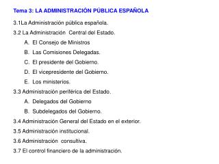 Tema 3: LA ADMINISTRACIÓN PÚBLICA ESPAÑOLA
