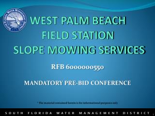 WEST PALM BEACH FIELD STATION SLOPE MOWING SERVICES
