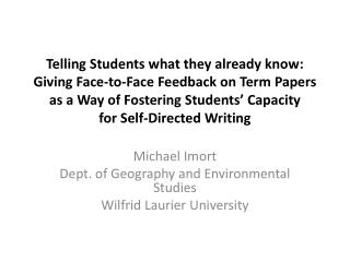 Michael Imort Dept. of Geography and Environmental Studies Wilfrid Laurier University