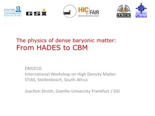 The physics of dense baryonic matter: From HADES to CBM