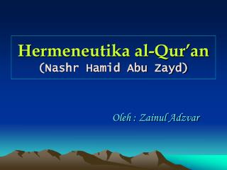 Hermeneutika al-Qur’an (Nashr Hamid Abu Zayd)